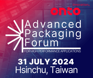 Onto Innovation Advanced Packaging Forum 